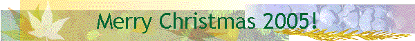 Merry Christmas 2005!