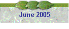 June 2005