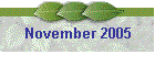 November 2005